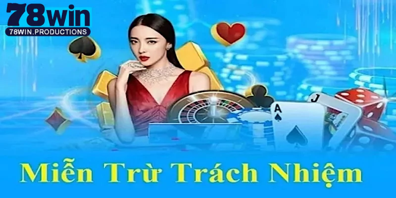 Miễn trừ trách nhiệm 78Win khi rò rỉ thông tin